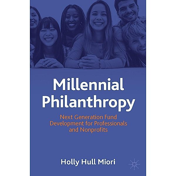 Millennial Philanthropy / Progress in Mathematics, Holly Hull Miori