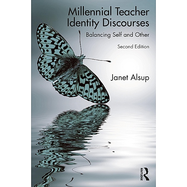 Millennial Teacher Identity Discourses, Janet Alsup