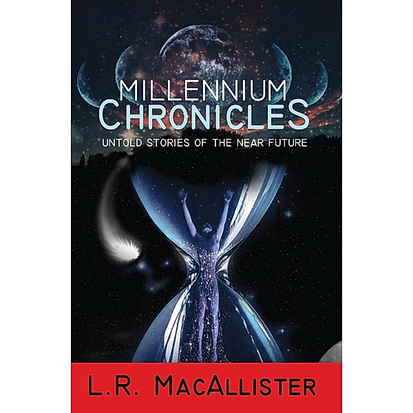 Millennium Chronicles, L. R. Macallister