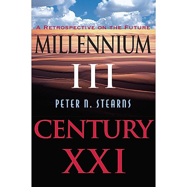 Millennium Iii, Century Xxi, Peter N Stearns