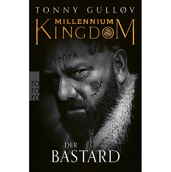 Millennium Kingdom: Der Bastard / Die Millennium Kingdom Reihe Bd.3, Tonny Gulløv