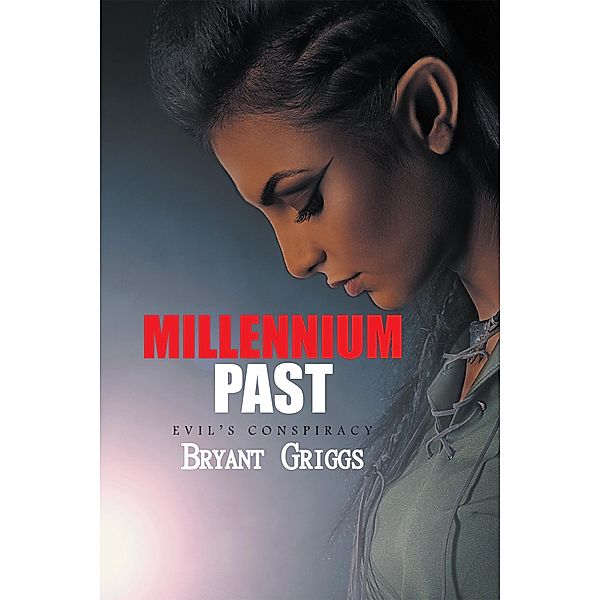 Millennium Past, Bryant Griggs