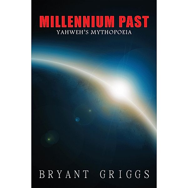 Millennium Past, Bryant Griggs