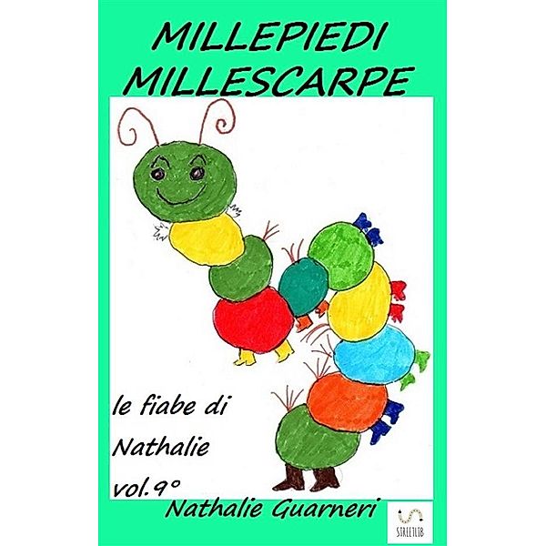 Millepiedi Millescarpe, Nathalie Guarneri