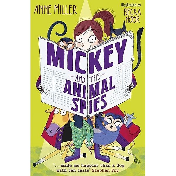 Miller, A: Mickey and the Animal Spies, Anne Miller