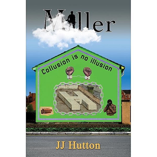 Miller / Austin Macauley Publishers Ltd, Jj Hutton