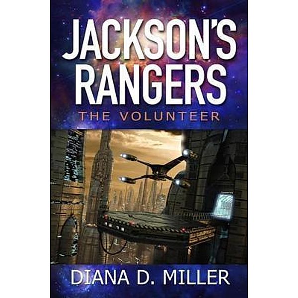 Miller, D: Jackson's Rangers, Diana Miller