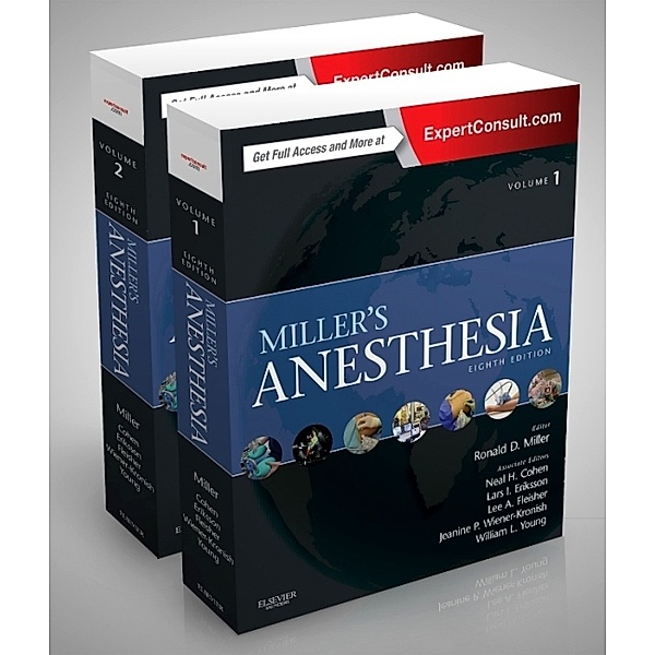 Miller's Anesthesia, 2 Vols., Ronald D. Miller, Lars I. Eriksson, Lee Fleisher, Jeanine P. Wiener-Kronish, Neal H Cohen
