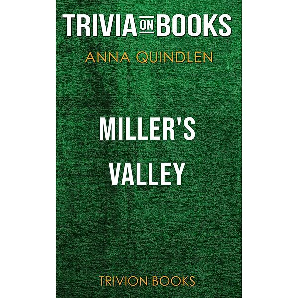 Miller's Valley by Anna Quindlen (Trivia-On-Books), Trivion Books