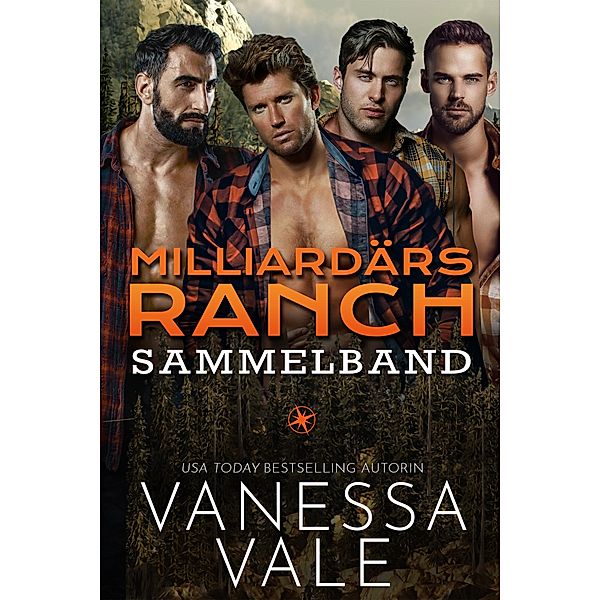 Milliardärsranch Sammelband / Milliardärsranch Bd.5, Vanessa Vale