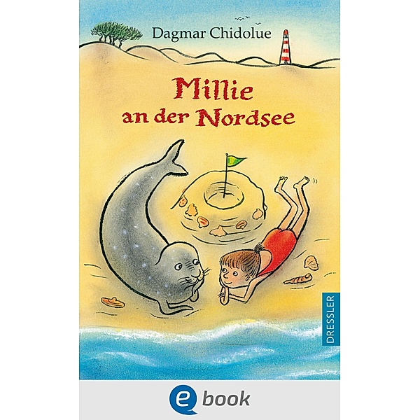 Millie an der Nordsee / Millie Bd.17, Dagmar Chidolue
