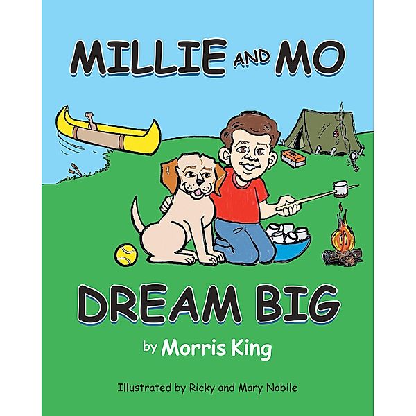 Millie and Mo Dream Big, Morris King