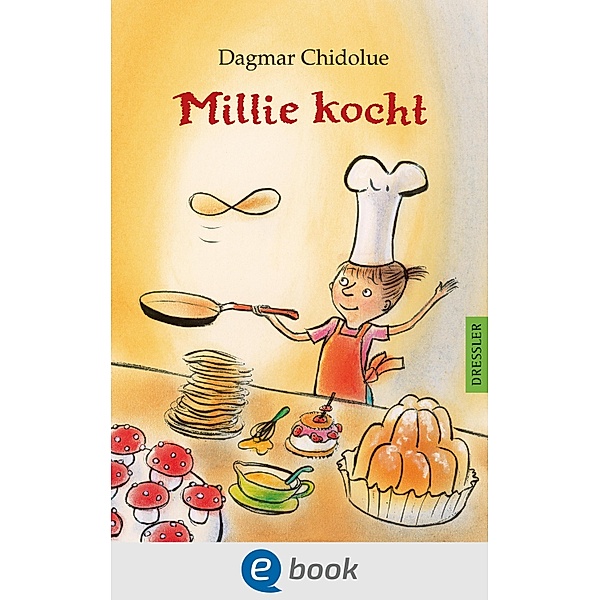 Millie kocht / Millie Bd.15, Dagmar Chidolue