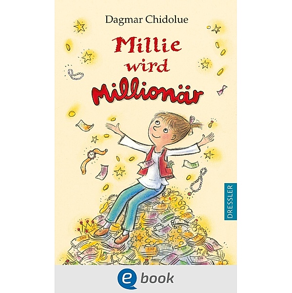 Millie wird Millionär / Millie Bd.22, Dagmar Chidolue