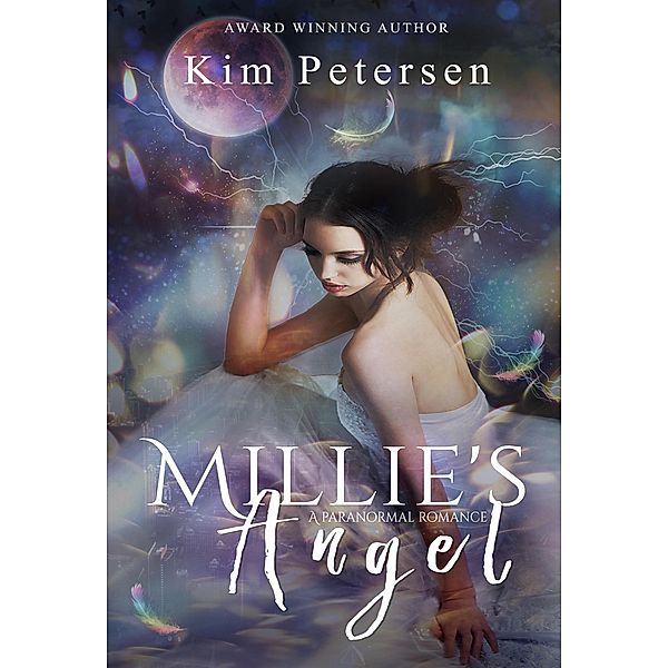 Millie's Angel (Ascended Angels Chronicles) / Ascended Angels Chronicles, Kim Petersen