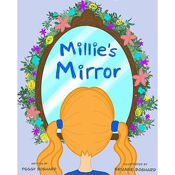 Millie's Mirror, Peggy Boshard