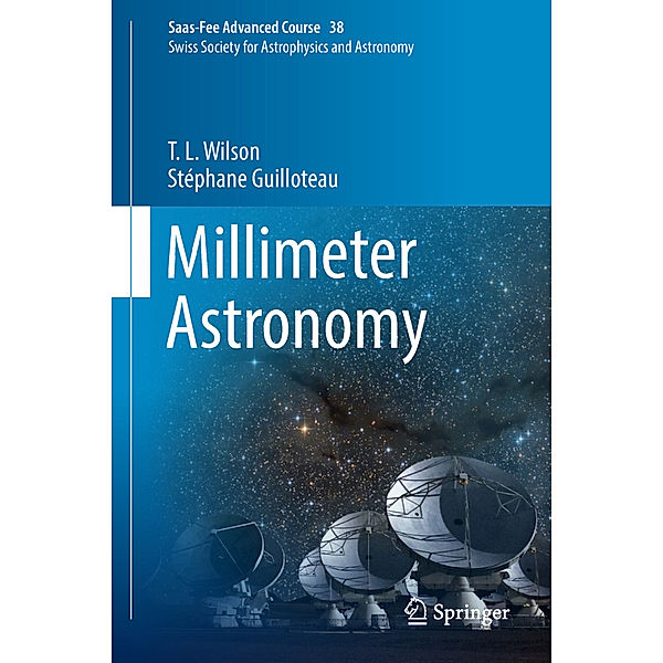 Millimeter Astronomy, T. L. Wilson, Stéphane Guilloteau