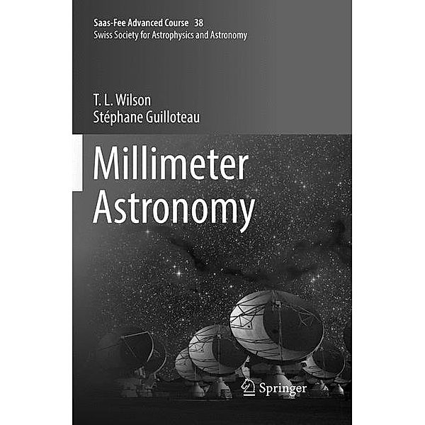 Millimeter Astronomy, T. L. Wilson, Stéphane Guilloteau