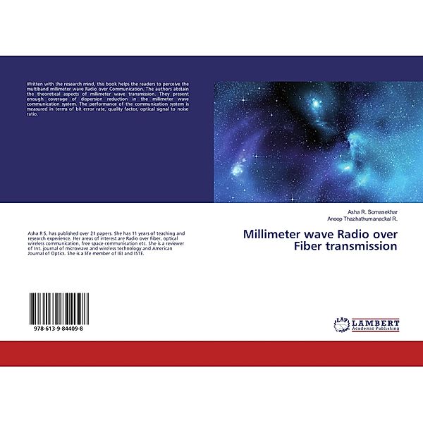 Millimeter wave Radio over Fiber transmission, Asha R. Somasekhar, Anoop Thazhathumanackal R.