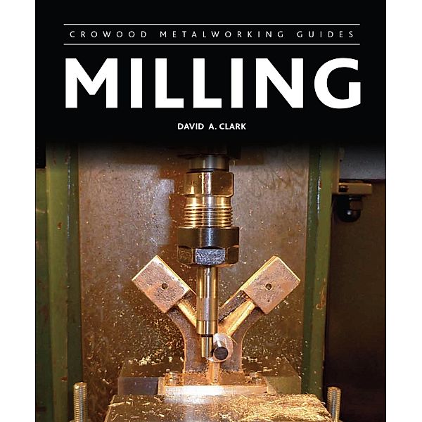 Milling, David A Clark