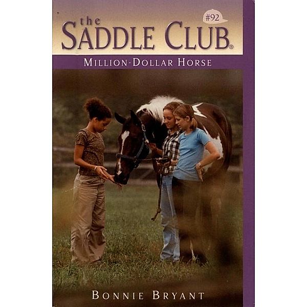 Million-Dollar Horse / Saddle Club Bd.92, Bonnie Bryant