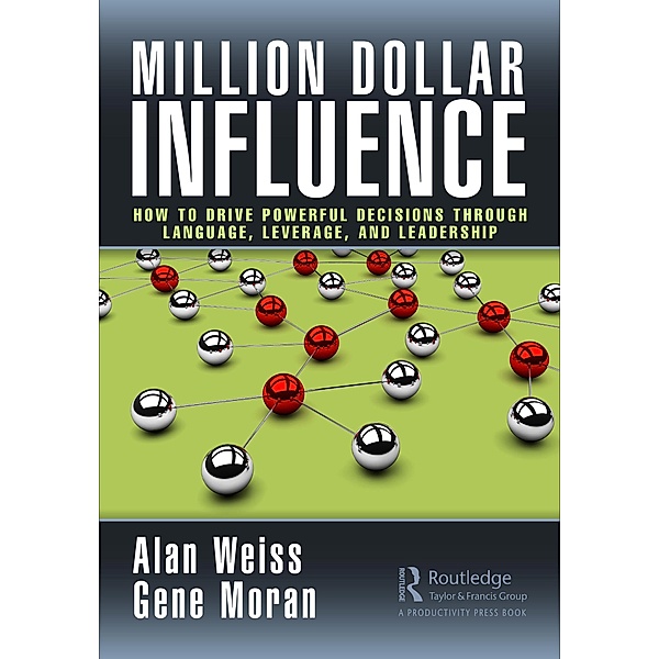 Million Dollar Influence, Alan Weiss, Gene Moran
