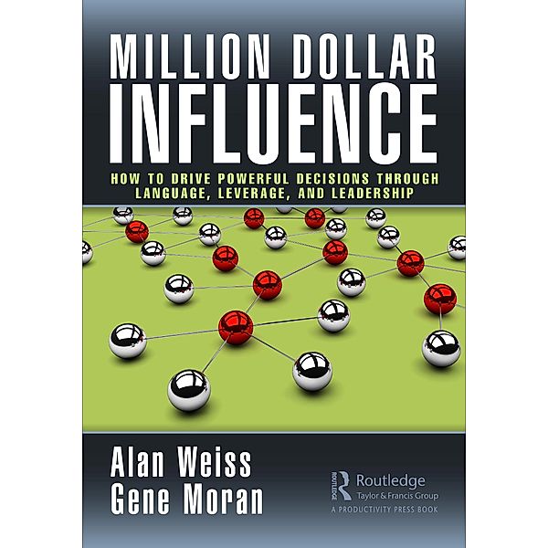 Million Dollar Influence, Alan Weiss, Gene Moran