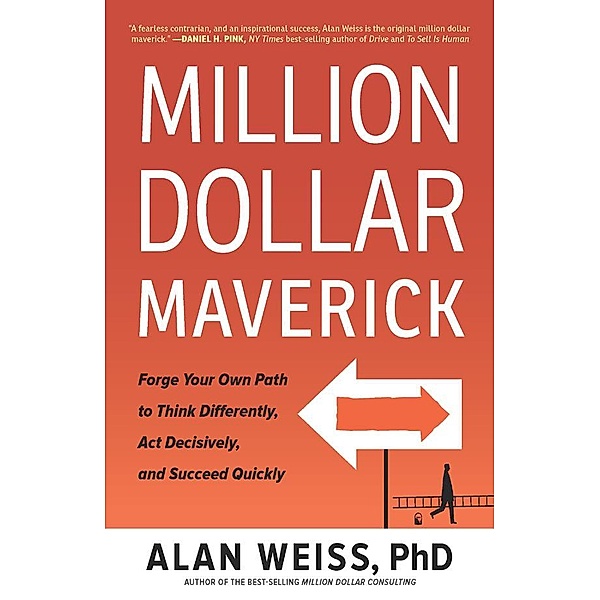 Million Dollar Maverick, Alan Weiss