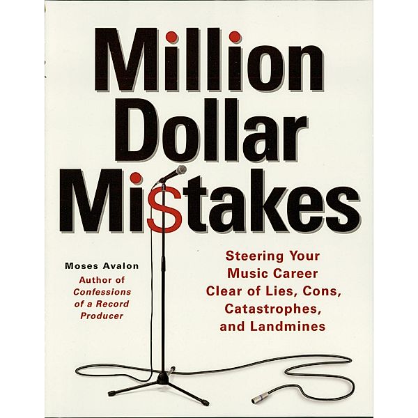 Million Dollar Mistakes, Moses Avalon