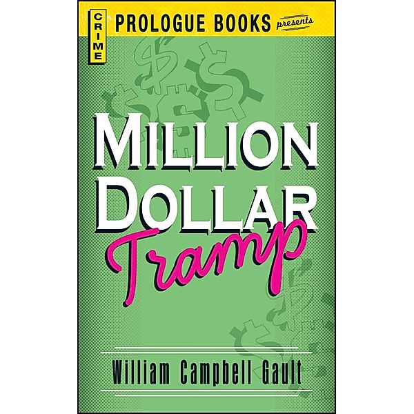 Million Dollar Tramp, William Campbell Gault