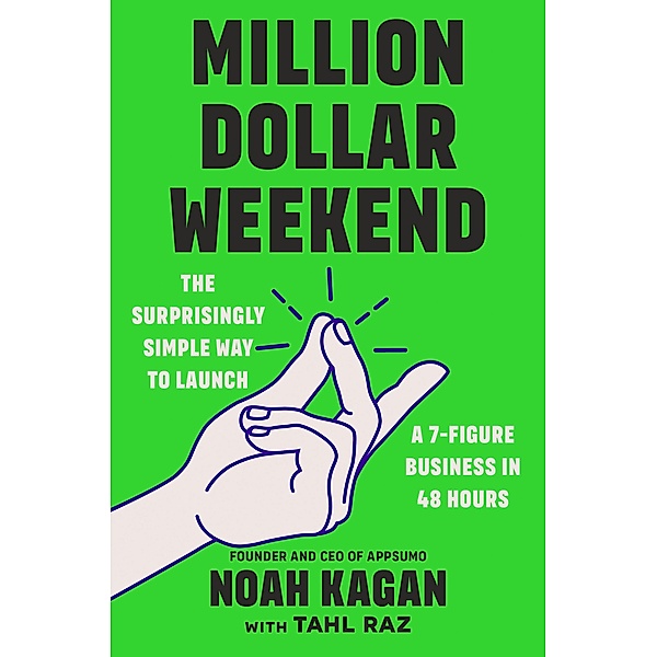 Million Dollar Weekend, Noah Kagan