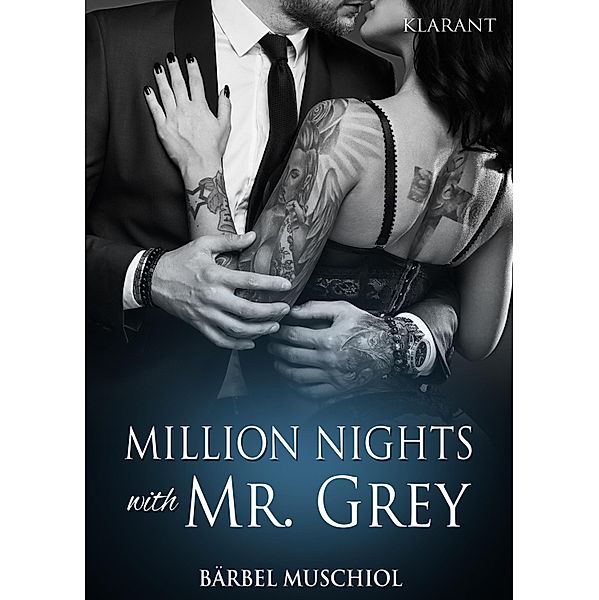 Million Nights with Mr Grey / Mr Grey Bd.3, Bärbel Muschiol