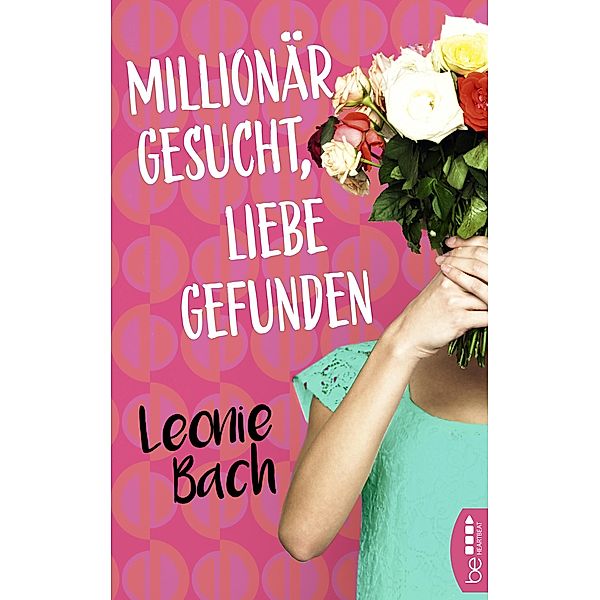 Millionär gesucht, Liebe gefunden, Leonie Bach