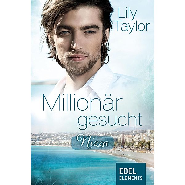 Millionär gesucht: Nizza, Lily Taylor