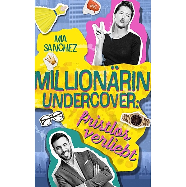 Millionärin undercover, Michaela Feitsch, Mia Sanchez