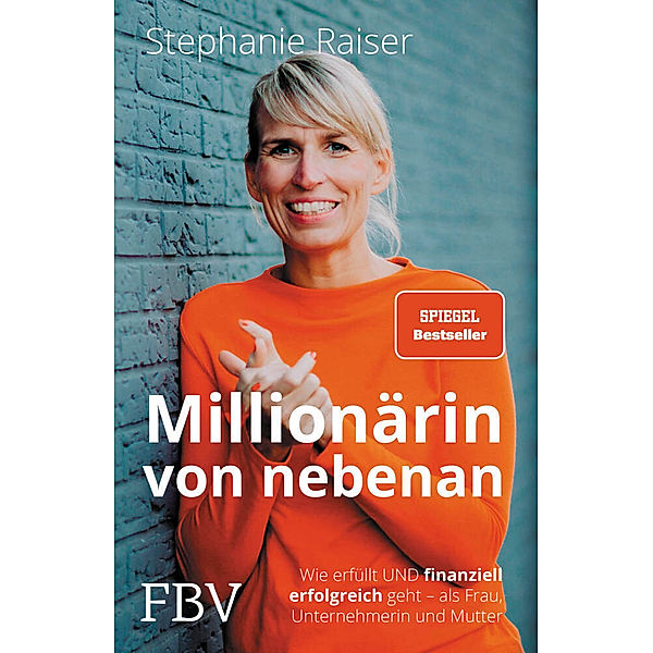 Millionärin von nebenan, Stephanie Raiser