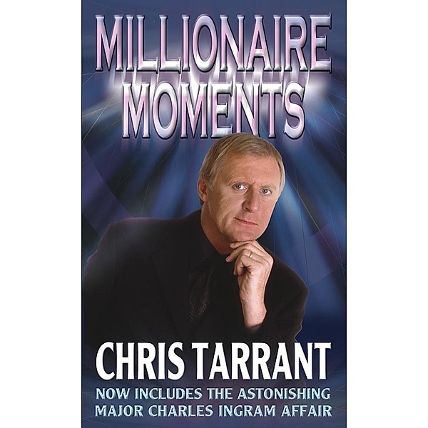 Millionaire Moments, Chris Tarrant