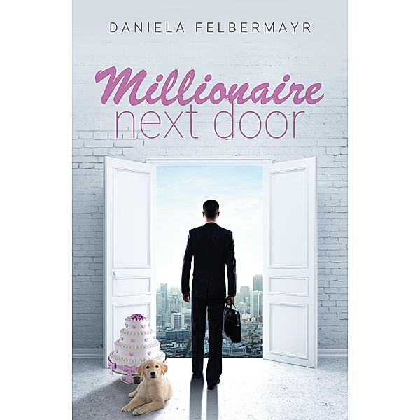 Millionaire next Door, Daniela Felbermayr