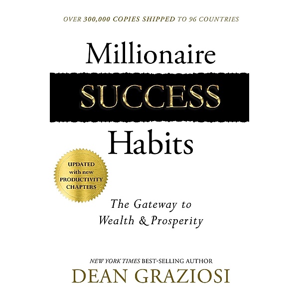 Millionaire Success Habits, Dean Graziosi