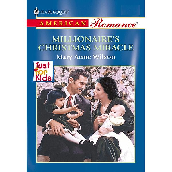Millionaire's Christmas Miracle (Mills & Boon American Romance) / Mills & Boon American Romance, Mary Anne Wilson