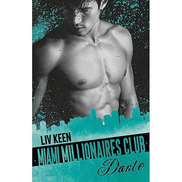 Millionaires Club: Miami Millionaires Club, Liv Keen, Kathrin Lichters