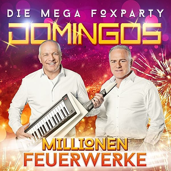 Millionen Feuerwerke - Die mega Foxparty, Domingos
