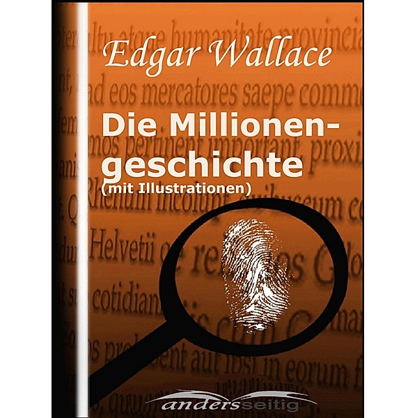 Millionengeschichte (mit Illustrationen) / Edgar Wallace Illustriert, Edgar Wallace