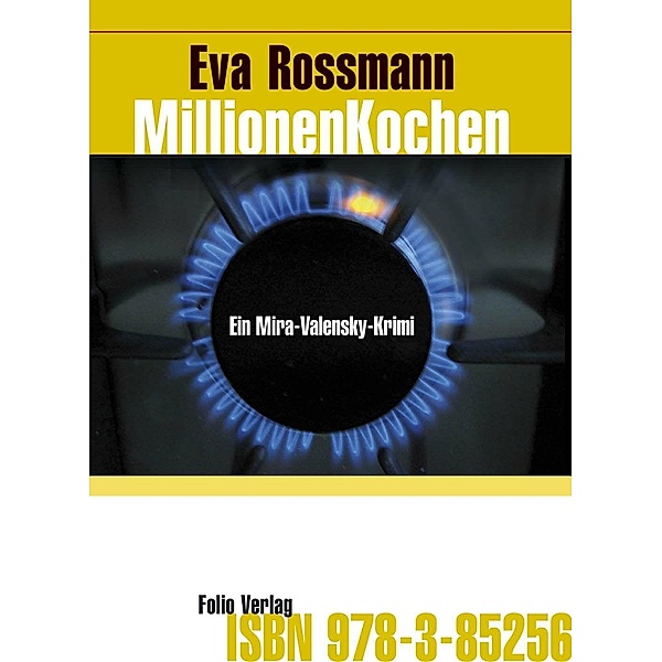 MillionenKochen / Mira Valensky Bd.9, Eva Rossmann