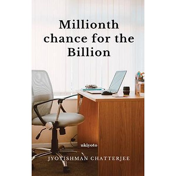 Millionth chance for the Billion, Jyotishman Chatterjee