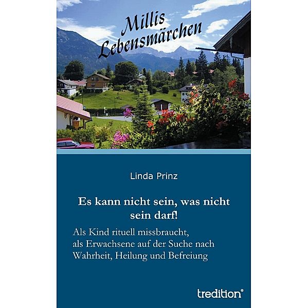 Millis Lebensmärchen, Linda Prinz