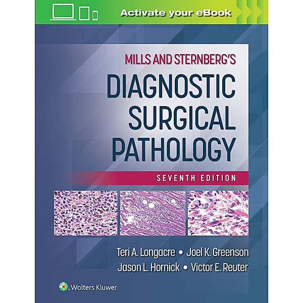 Mills and Sternberg's Diagnostic Surgical Pathology, Teri A. Longacre