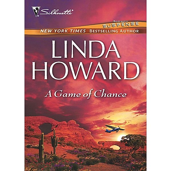 Mills & Boon: A Game of Chance (Mills & Boon M&B), Linda Howard