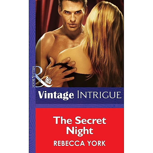 Mills & Boon Intrigue: The Secret Night (Mills & Boon Intrigue) (Eclipse & 43 Light Street, Book 1), Rebecca York