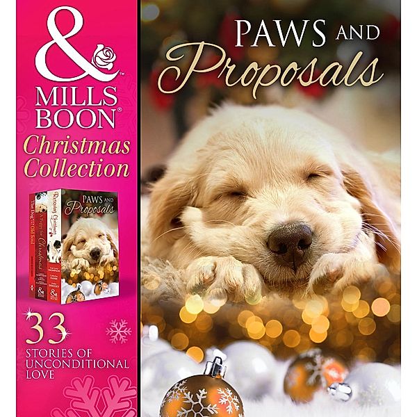 Mills & Boon: Paws And Proposals: On the Secretary's Christmas List / The Patter of Paws at Christmas / The Soldier, the Puppy and Me / Holiday Haven / Home for Christmas / A Puppy for Will / The Dog with the Old Soul, Jennifer Basye Sander, Carole Mortimer, Vicki Lewis Thompson, Myrna Mackenzie, Nikki Logan, Catherine Mann, Kathie DeNosky